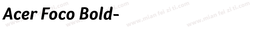 Acer Foco Bold字体转换